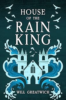 The House of the Rain King